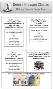 Golf Scramble Saturday May 4, 2019 12:30 Registration/Warm-Up 2:00 Tee Time BUTLERS GOLF COURSE $100 PER GOLFER INCLUDES: Range Warm-Up Golf Cart Hot Dog (at the turn) Barbeque Style Dinner Beer/Soft Drinks/Water Live Entertainment by The Night Tones Concert by the Borstal Boys Wood Sign Workshop Saturday May 4, 2019 3:30 PM BUTLERS GOLF COURSE $50 PER PERSON INCLUDES: Painting Wine Fruit and Cheese Barbeque Style Dinner Beer/Soft Drinks/Water Live Entertainment by The Night Tones Concert by the Borstal Boys Dinner Saturday May 4, 2019 6:30 PM BUTLERS GOLF COURSE $30 PER PERSON INCLUDES: Barbeque Style Dinner Beer/Soft Drinks/Water Live Entertainment by The Night Tones Concert by the Borstal Boys Live Concert by the Borstal Boys starting at 8:30 PM at Butler’s Pavilion! Please bring a chair and enjoy the music! Live Entertainment Provided by the Night Tones
